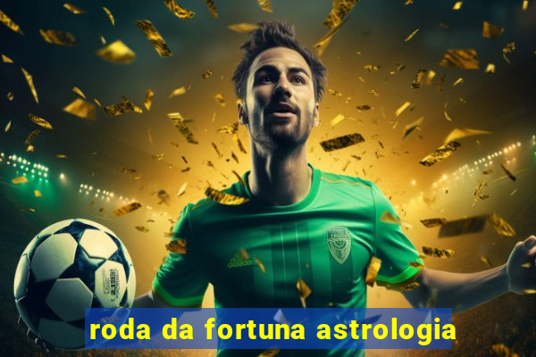 roda da fortuna astrologia